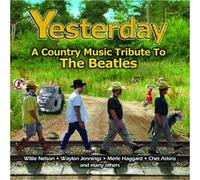 Yesterday: a Country Music Tribute the Beatles