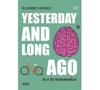 Yesterday and long ago [Paperback] [Mar 03, 2025] Arnold, Vladimir I.