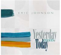 Eric Johnson Yesterday Meets Today (Vinyl LP) 12" Album