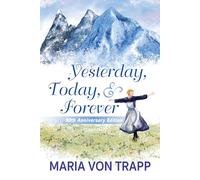 Yesterday, Today, & Forever