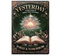 Yesterday, Today & Tomorrow