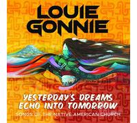 YESTERDAYS DREAM ECHO INTO TOMORROW-GONNIE,LOUIE