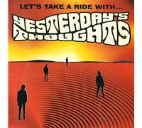 Yesterday's Thoughts Let's Take a Ride With (CD)