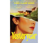 Yesteryear: The #1 Sunday Times Bestseller - ‘Everyone will be talking about it’ Bella Mackie