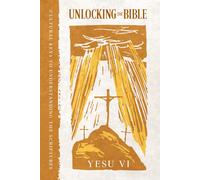 Yesu VI Unlocking the Bible (Tascabile)