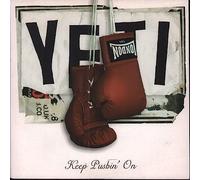 Yeti - Keep Pushin' on