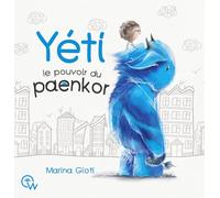Yéti: Le pouvoir du paenkor