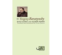 Yevgeny Abramovitch Baratynsky Half-Light & Other Poems (Tascabile)