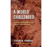 Yevgeny M. Primakov A World Challenged (Tascabile)