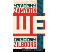 Yevgeny Zamyatin WE (Heathen Edition) (Copertina rigida)