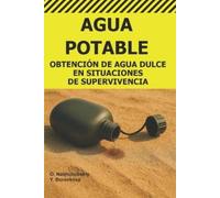 Yevheniia Borovkova Оleg Nashchubskiy Agua Potable. (Tascabile)