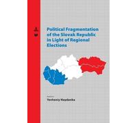 Yevheniy Haydan Political Fragmentation of the Slovak Republic in Li (Tascabile)