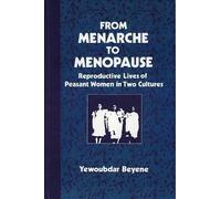 Yewoubdar Beyene From Menarche to Menopause (Tascabile)