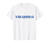 YHLQMDLG - Yo Hago Que Me da La Gana Maglietta