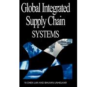 Yi-Chen Lan Global Integrated Supply Chain Systems (Copertina rigida)