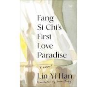 Yi-Han Lin Fang Si-Chi's First Love Paradise (Copertina rigida)