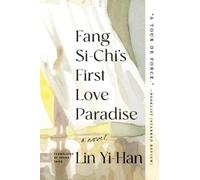 Yi-Han Lin Fang Si-Chi's First Love Paradise (Tascabile)