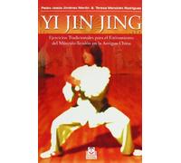 Yi Jin Jing : ejercicios tradicionales para el estiramiento del músculo-tendon en la antigua China