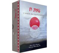 Yi Jing: L'oracle des transformations
