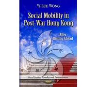 Yi-Lee Wong Social Mobility in Post-War Hong Kong (Copertina rigida)