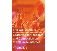 Yi-Ling Liu The Wall Dancers (Copertina rigida)