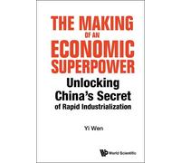Yi Wen Making Of An Economic Superpower, The: Unlocking China (Copertina rigida)
