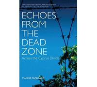 Yiannis Papadakis Echoes from the Dead Zone (Copertina rigida)