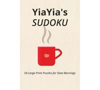 YiaYia's Sudoku Puzzle Book: 50 Sudoku Puzzles to Share with Grandma | Solutions included