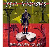 Yid Vicious - Klez Kez Goy Mit Fez