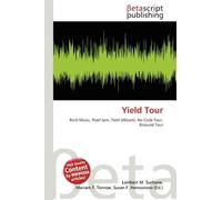 Yield Tour: Rock Music, Pearl Jam, Yield (Album), No Code Tour, Binaural Tour