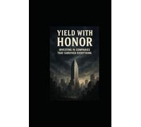 Yield With Honor: Investing in Companies That Survived Everything