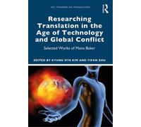 Yifan Zhu Researching Translation in the Age of Technology and Globa (Tascabile)