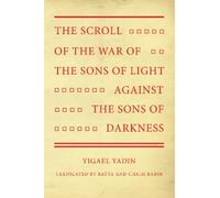 Yigael Yadin The Scroll of the War of the Sons of Light Against the (Tascabile)