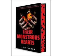 Yigit Turhan Their Monstrous Hearts (Copertina rigida)