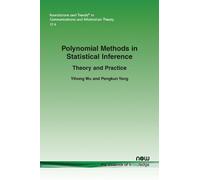 Yihong Wu Pengkun Yang Polynomial Methods in Statistical Inference (Tascabile)