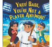 Yikes! Babe, You're Not a Player Anymore!