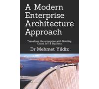 Yildiz A Modern Enterprise Architecture Approach (Tascabile)