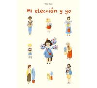 Yile Gao Mi Elección Y Yo (Copertina rigida)