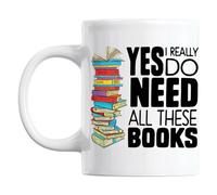 Yilooom Tazza regalo per amanti dei libri, bibliotecario e topo di biblioteca, Yes I Really Do Need All These Books