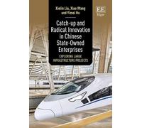 Yimei Hu Xielin Catch-up and Radical Innovation in Chinese St (Copertina rigida)