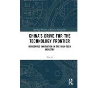 Yin Li China’s Drive for the Technology Frontier (Tascabile)