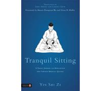 Yin Shih Tzu Tranquil Sitting (Tascabile)