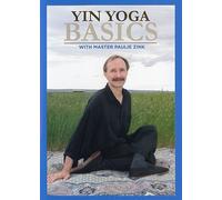 Yin Yoga Basics with Master Paulie Zink