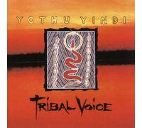 Yindi, Yothu - Tribal Voice