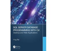 Ying Bai SQL Server Database Programming with C# (Tascabile)