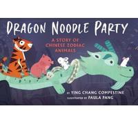 Ying Chang Compestine Dragon Noodle Party (Copertina rigida)
