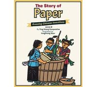 Ying Chang Compestine The Story of Paper (Copertina rigida)