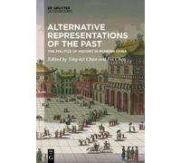 Ying-Kit Chan Alternative Representations of the Past (Copertina rigida)