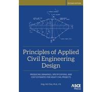 Ying-Kit Choi Principles of Applied Civil Engineering Design (Copertina rigida)