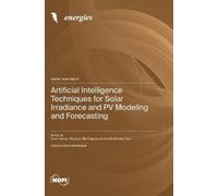 Ying Sun Fouzi Artificial Intelligence Techniques for Solar (Copertina rigida)